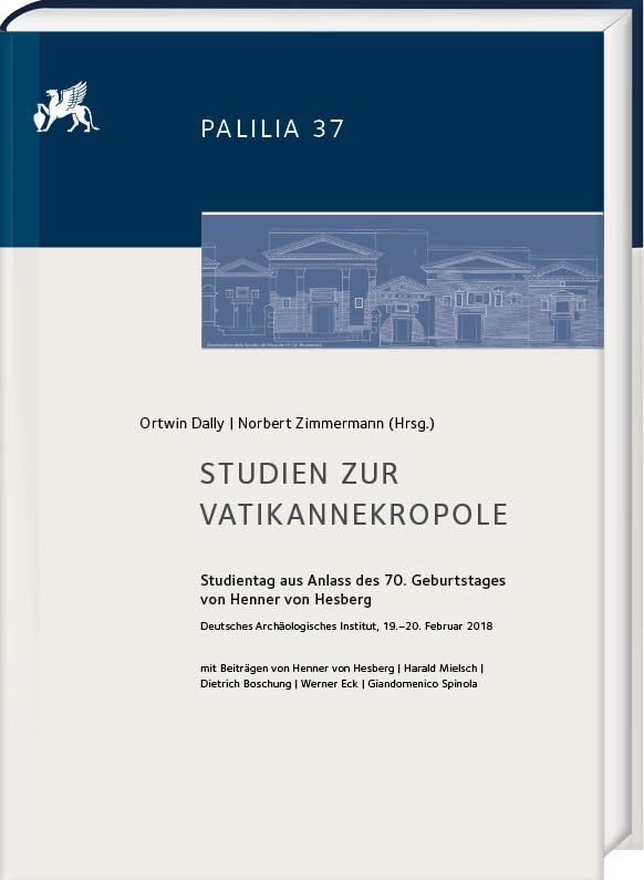 Studien zur Vatikannekropole<br>Studientag aus Anlass des 70....