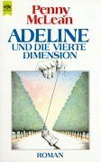 Adeline und die vierte Dimension<br>Roman
