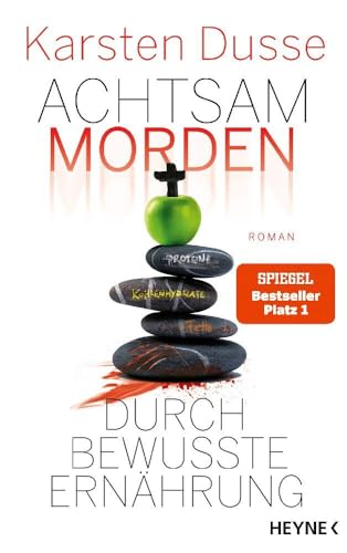 Achtsam morden durch bewusste Ernährung<br>Roman