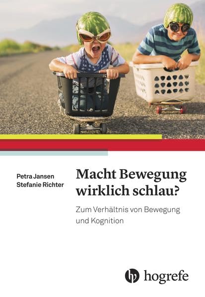 Macht Bewegung wirklich schlau?<br>Zum Verhältnis von Bewegun...