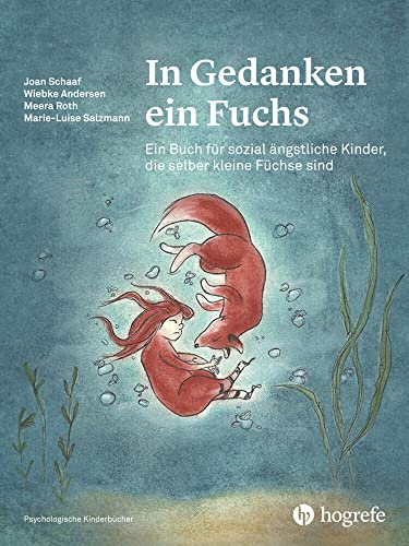 In Gedanken ein Fuchs<br>ein Buch für sozial ängstliche Kinde...
