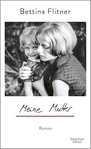 Meine Mutter<br>Roman