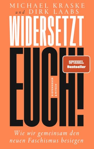 Widersetzt euch!<br>wie wir gemeinsam den neuen Faschismus be...