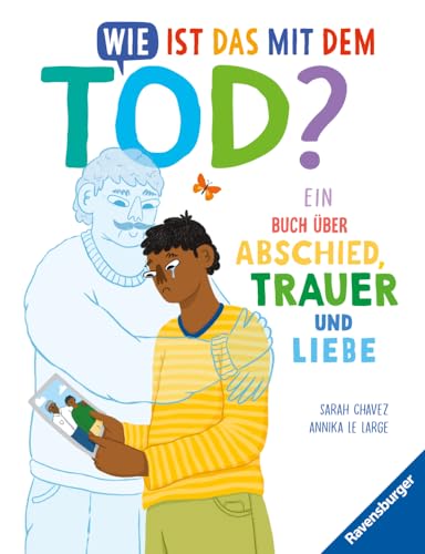 Wie ist das mit dem Tod?<br>ein Buch über Abschied, Trauer u...
