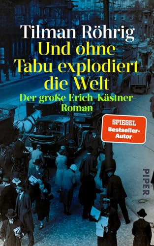 Und ohne Tabu explodiert die Welt<br>der große Erich-Kästner...