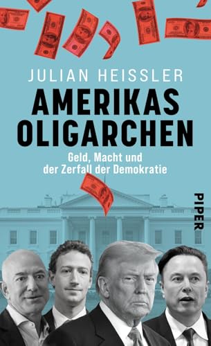 Amerikas Oligarchen<br>Geld, Macht und der Zerfall der Demokr...