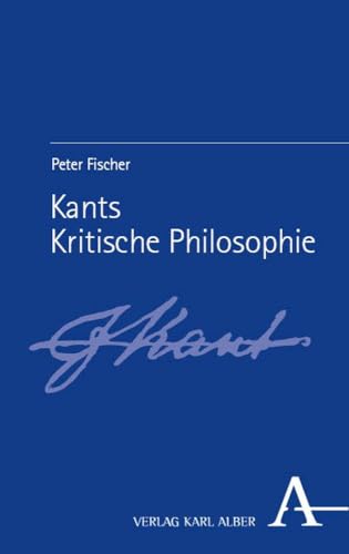 Kants Kritische Philosophie