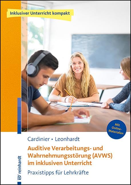 Auditive Verarbeitungs- und Wahrnehmungsstörung (AVWS) im i...