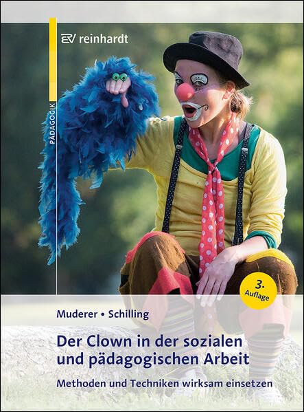 Der Clown in der sozialen und pädagogischen Arbeit<br>Method...