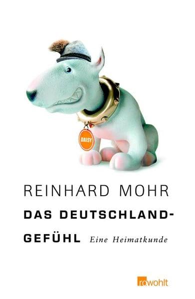 Das Deutschlandgefühl : eine Heimatkunde
