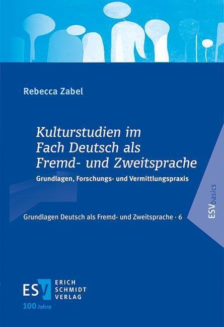 Kulturstudien im Fach Deutsch als Fremd- und Zweitsprache<br>...