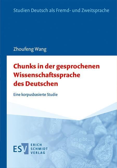 Chunks in der gesprochenen Wissenschaftssprache des Deutsche...
