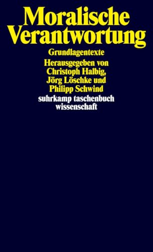 Moralische Verantwortung<br>Grundlagentexte
