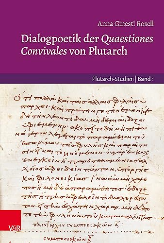 Dialogpoetik der 'Quaestiones Convivales' von Plutarch