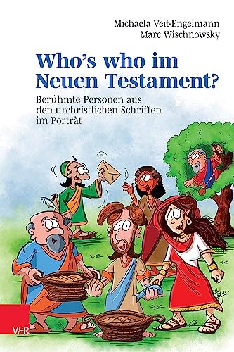 Who’s who im Neuen Testament?<br>berühmte Personen aus den u...