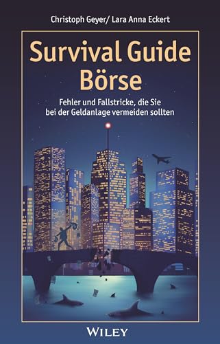 Survival Guide Börse<br>Fehler und Fallstricke, die Sie bei ...