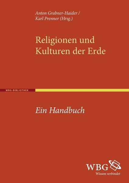 Religionen und Kulturen der Erde : ein Handbuch