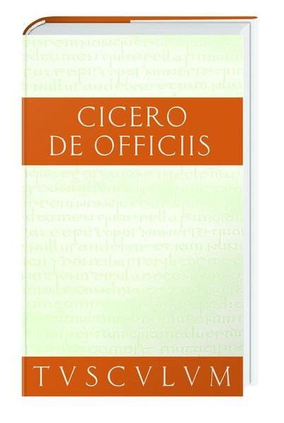 De officiis  = Vom pflichtgemässen Handeln<br>lateinisch-deut...