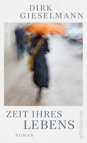 Zeit ihres Lebens : Roman
