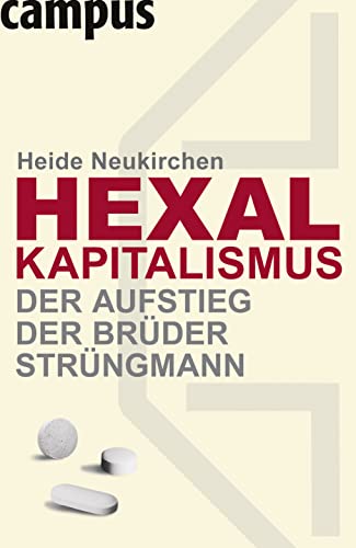 Hexal-Kapitalismus<br>der Aufstieg der Brüder Strüngmann