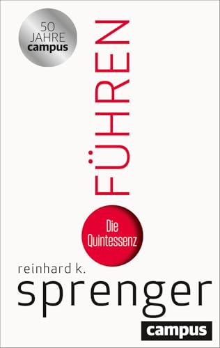 Führen<br>die Quintessenz