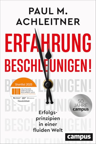 Erfahrung beschleunigen!<br>Erfolgsprinzipien in einer fluide...