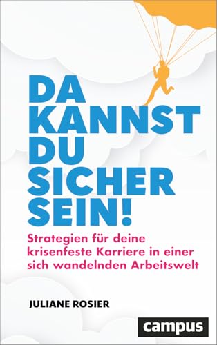 Da kannst du sicher sein!<br>Strategien für deine krisenfest...