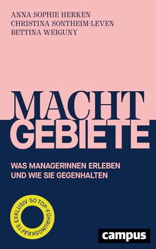 Machtgebiete<br>was Managerinnen erleben und wie sie gegenhal...