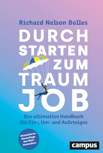 Durchstarten zum Traumjob<br>das ultimative Handbuch für Ein...