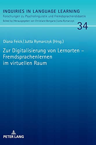 Zur Digitalisierung von Lernorten – Fremdsprachenlernen im v...