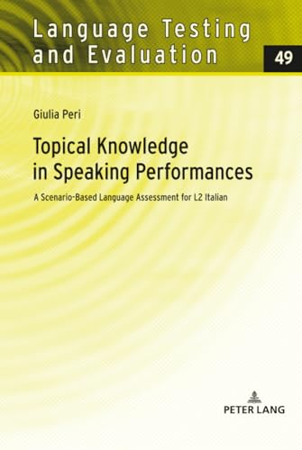 Topical knowledge in speaking performances<br>a scenario-base...