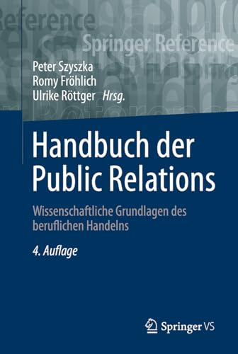 Handbuch der Public Relations<br>wissenschaftliche Grundlagen...