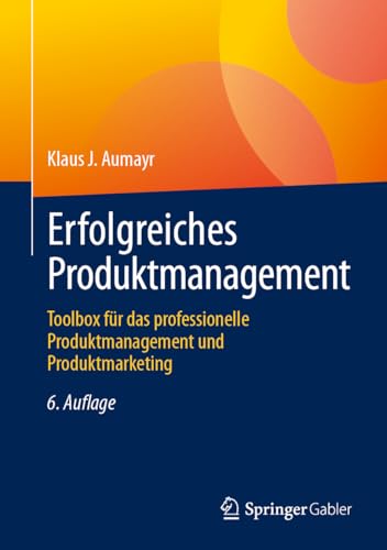 Erfolgreiches Produktmanagement<br>Toolbox für das professio...