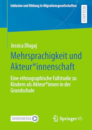 Mehrsprachigkeit und Akteur*innenschaft<br>eine ethnographisc...