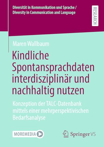 Kindliche Spontansprachdaten interdisziplinär und nachhalti...