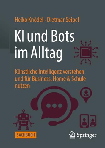 KI und Bots im Alltag<br>künstliche Intelligenz verstehen un...