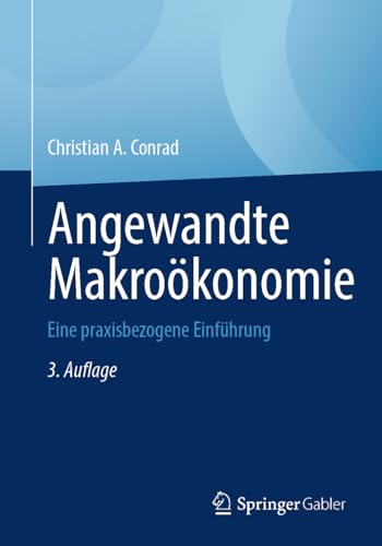 Angewandte Makroökonomie<br>Eine praxisbezogene Einführung