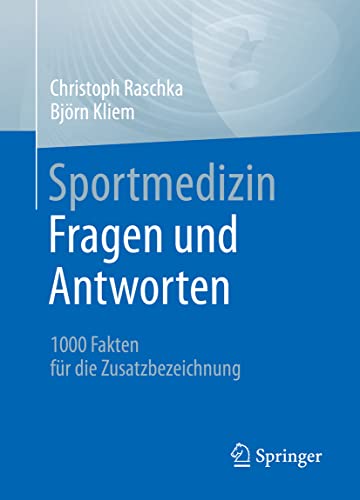 Sportmedizin - Fragen und Antworten<br>1000 Fakten für die Z...
