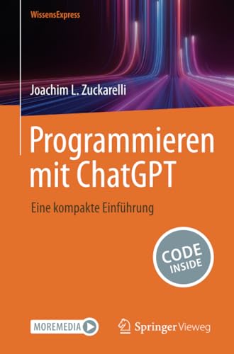 Programmieren mit ChatGPT<br>eine kompakte Einführung