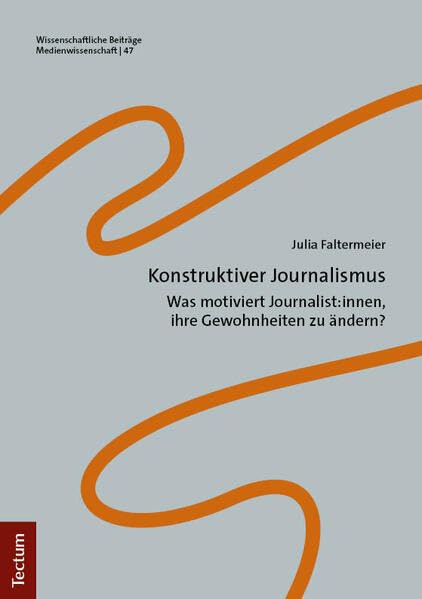Konstruktiver Journalismus<br>was motiviert Journalist:innen,...