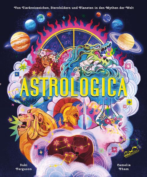 Astrologica<br>von Tierkreiszeichen, Sternbildern und Planete...