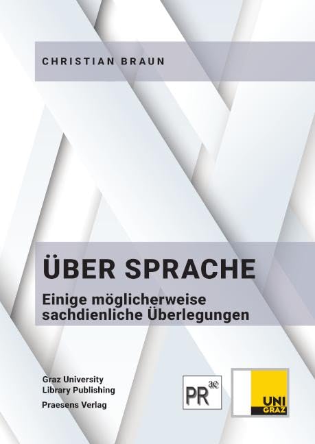 Über Sprache<br>einige möglicherweise sachdienliche Überlegun...