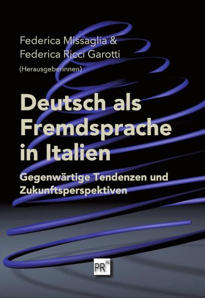 Deutsch als Fremdsprache in Italien<br>gegenwärtige Tendenze...