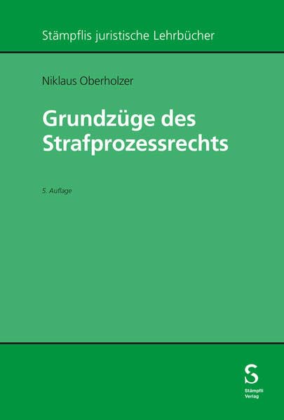 Grundzüge des Strafprozessrechts