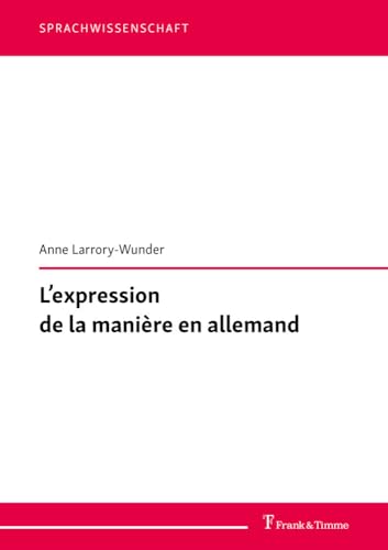  L’expression de la manière en allemand