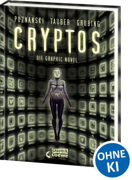 Cryptos - Die Graphic Novel<br>Die erste Graphic Novel nach e...