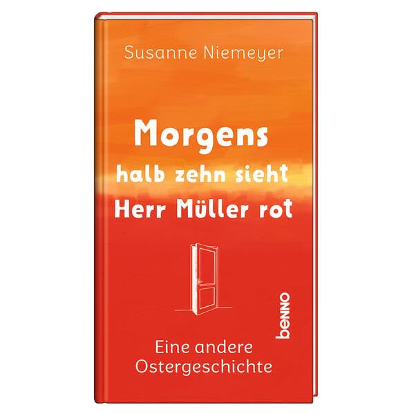 Morgens halb zehn sieht Herr Müller rot<br>eine andere Osterg...