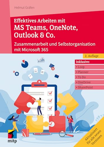 Effektives Arbeiten mit MS Teams, OneNote, Outlook und Co. :...