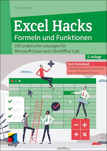 Excel Hacks : Formeln und Funktionen : 250 praktische Lösun...