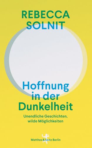 Hoffnung in der Dunkelheit<br>unendliche Geschichten, wilde M...